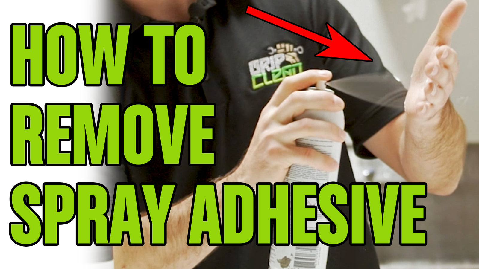 Spray Adhesive Remover & How To Remove Adhesive From Skin Grip Clean