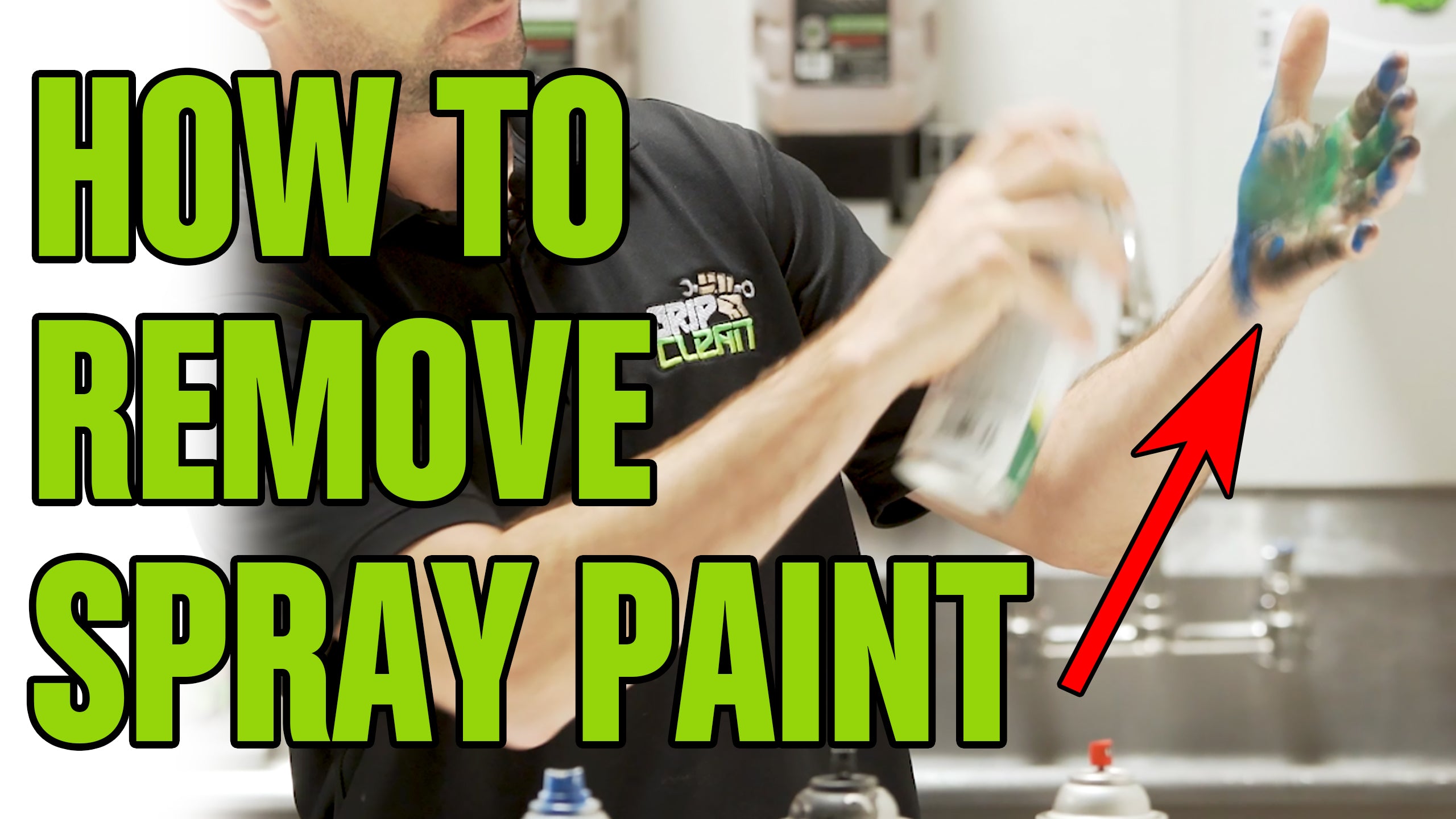 How To Remove Spray Paint From Your Hands And Get It Off! Grip Clean